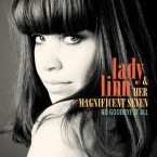 Lady Linn & Her Magnificent Seven - No Goodbye At All